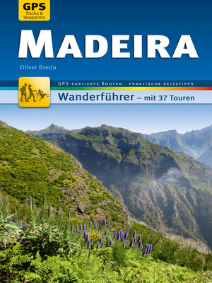 cover image of Madeira Wanderführer Michael Müller Verlag